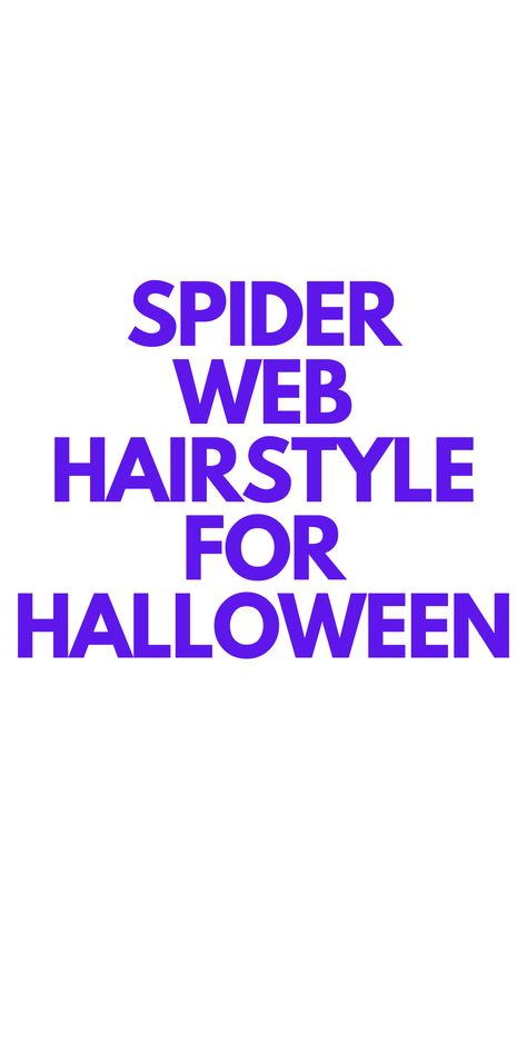 SPIDER WEB HAIRSTYLE FOR HALLOWEEN - Looking for a spooky hairstyle for Halloween? Here's a fun Spider Web Halloween Hairstyle! Web Hairstyle, Easy Halloween Hairstyles, Halloween Hairstyle, Halloween Hairstyles, Color Extensions, Tips For Hair, Bubble Ponytail, All Hairstyles, Growth Hair