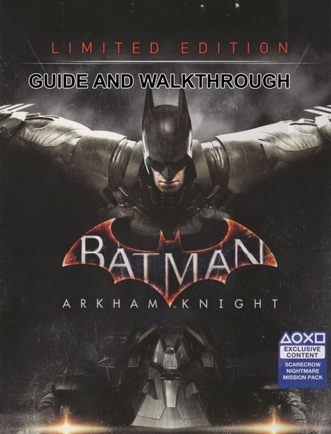 Batman: Arkham Knight Guide and Walkthrough Batman Arkham Series, Arkham Series, Arkham Games, First Batman, Batman Statue, The Scarecrow, Batman Arkham Knight, Two Face, Knight Games