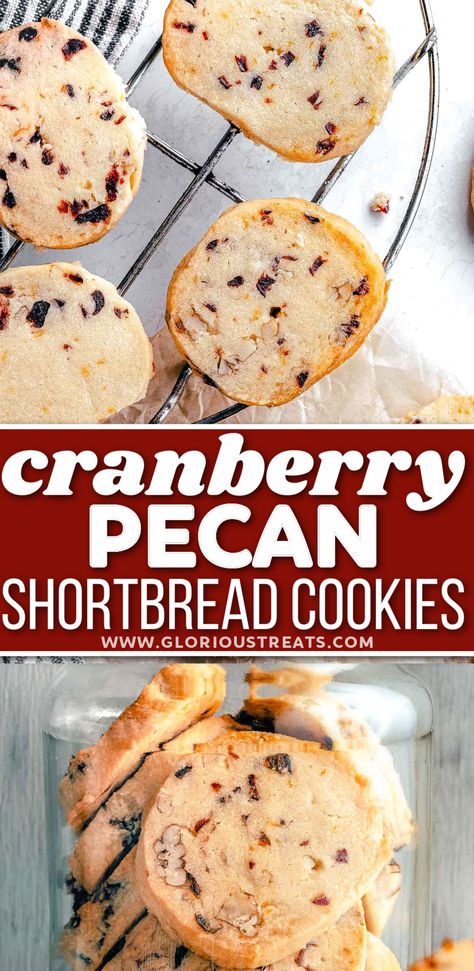 These buttery Cranberry Pecan Shortbread Cookies are a must make this holiday season! Super easy to make with just a handful of ingredients, they are a great make-ahead recipe for the holidays. Simply make the dough up to 3 days in advance of baking or bake and store in the freezer. // Glorious Treats Shortbread Cranberry Cookies, Cranberry Shortbread Cookies, Freezer Cookies, Pecan Shortbread Cookies, Cranberry Orange Cookies, Cranberry Almond, Easter Dinner Recipes, Shortbread Cookie Recipe, Pecan Cookies