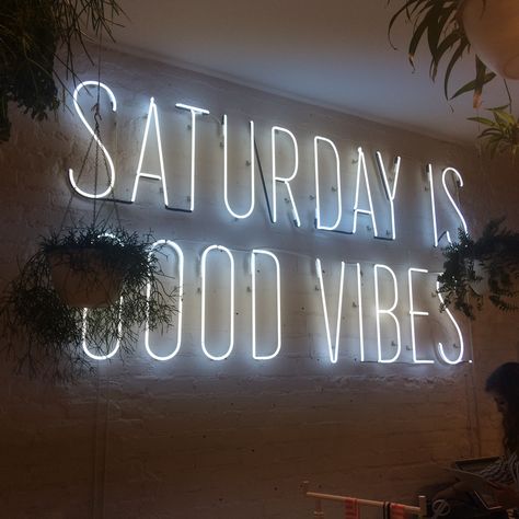 Neon Signs Saturday Vibes, Neon Quotes, Neon Words, All Of The Lights, Neon Nights, Neon Light Signs, Neon Art, What’s Going On, Lighted Signs