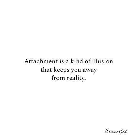 Attachment Quotes, Expect Miracles, More Quotes, To Read, Read More, Quotes