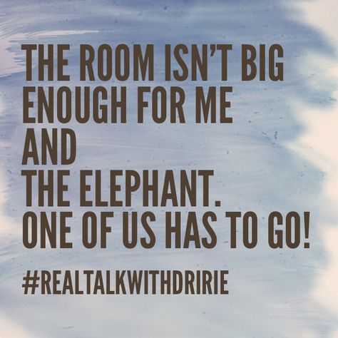 Elephant in the room Elephant In The Room Quotes, Room Quotes, Psychology Humor, The Elephant In The Room, Codependency Recovery, Speaking The Truth, Elephant In The Room, Elephant Room, Poems And Quotes