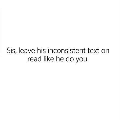 When His Snap Score Goes Up Quotes, When He Leaves You On Read Funny, Leave Him On Read Quotes, Just Say Lol And Move On, Leaving Me On Seen Quotes, Notes To Leave On Instagram, He Left Me On Read, Read Receipts Off Quotes, When He Leaves You On Read