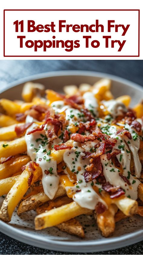 A plate of crispy French fries topped with melted cheese, crispy bacon bits, and drizzled with creamy aioli, showcasing a variety of delicious toppings. Toppings For French Fries, French Fry Ideas, French Fry Recipe Ideas, French Fry Toppings, French Fry Toppings Ideas, Fries With Toppings, Season Fries Recipe, Baconator Fries, Fry Toppings