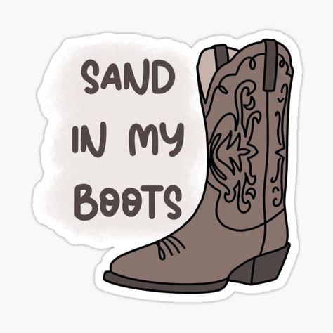 Morgan Wallen’s song Sand in my Boots • Millions of unique designs by independent artists. Find your thing. Sand In My Boots Morgan Wallen, Morgan Wallen Stickers, Country Lyrics Quotes, Sweatshirt Ideas, Country Lyrics, Morgan Wallen, Sticker Ideas, Lyrics Quotes, Redbubble Products