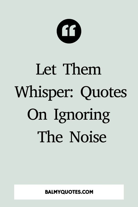 Let them talk quotes remind us to stay true to ourselves and not let others’ opinions bring us down. These inspiring quotes encourage us to keep shining and living our lives on our own terms. When You Walk Into The Room Quotes, Undisturbed Quotes, Quotes About Others Bringing You Down, Speaking Words Of Wisdom Let It Be, Dont Let Others Opinions Define You, Quotes About Being Unapologetic, Raising Good Humans Quotes, Controlling People Quotes Wise Words, Watch Peoples Actions Quotes