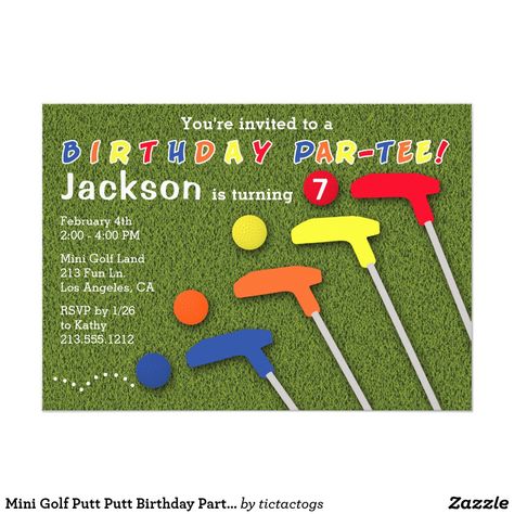 Mini Golf Putt Putt Birthday Party Invitation Have a roaring good par-tee with this mini golf birthday invitation! Features colorful putters and golf balls on a green turf background. Mini Golf Birthday Party, Levi Birthday, Golf Putt, Golf Invitation, Putt Putt Golf, Par Tee, Golf Birthday Party, Golf Mom, Golf Party