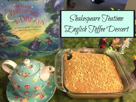 How to Host a Shakespeare Themed Poetry Teatime - Mary Hanna Wilson Shakespeare Poetry, Poetry Teatime, Toffee Dessert, Poetry Tea, Poetry Tea Time, Charlotte Mason Homeschool, Sugar Cookie Recipe Easy, English Toffee, Morning Time