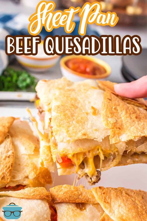 Sheet Pan Beef Quesadillas - The Country Cook Beef And Bean Sheet Pan Quesadilla, Sheet Pan Quesadillas Beef, Sheet Pan Tacos, Sheet Pan Beef, Sheet Pan Quesadilla, Pan Quesadilla, Sheet Pan Quesadillas, Quesadilla Recipes Beef, The Country Cook Recipes