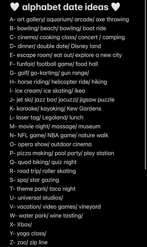 #LoveStory #RomanticEncounters #HeartfeltConnections #DateNightIdeas #SoulmateSearch #FlirtyFridays #CandlelitDinners #StarryEyedMoments #LoveQuotes #DreamyDates #WhisperedPromises #AmourAdventures Cool Dates Ideas, Date Ideas Checklist, Date Places Ideas, Date Ideas Anniversary, Date Ideas Going Out, Alphabet Date Ideas A-z, Date Ideas A-z, A To Z Dates, Date Ideas Notes