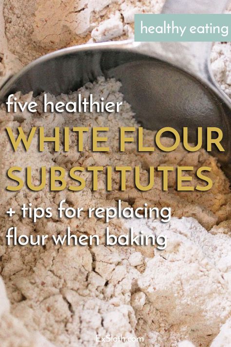 Healthy Sugar Alternatives, Cooking Substitutions, Flour Substitute, Flour Alternatives, Healthy Substitutions, Baking Substitutes, Food Substitutions, Healthy Sugar, Flour Recipes