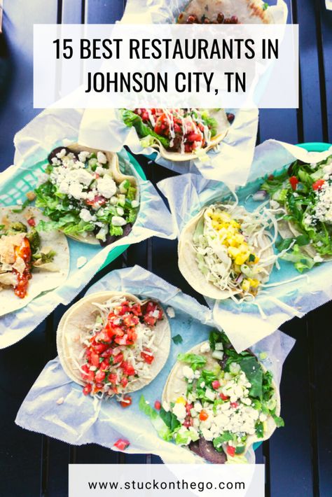 15 Restaurants in Johnson City, TN You Need to Try - Stuck on the Go Johnson City Tennessee Restaurants, Duck Tacos, Lamb Gyros, Johnson City Tennessee, Travel Foodie, Truffle Fries, Pie Shop, Bistro Food, Johnson City Tn