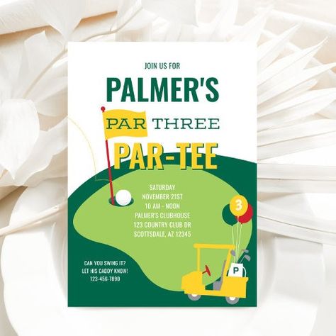 Golf Party Par Three Invitations & Invitation Templates | Zazzle Golf Themed Birthday Invitations, Par 3 Golf Birthday Party, 3rd Birthday Invitation, Golf Theme Party, Birthday Golf, Par Tee, Golf Birthday Party, Third Birthday Party, Golf Party