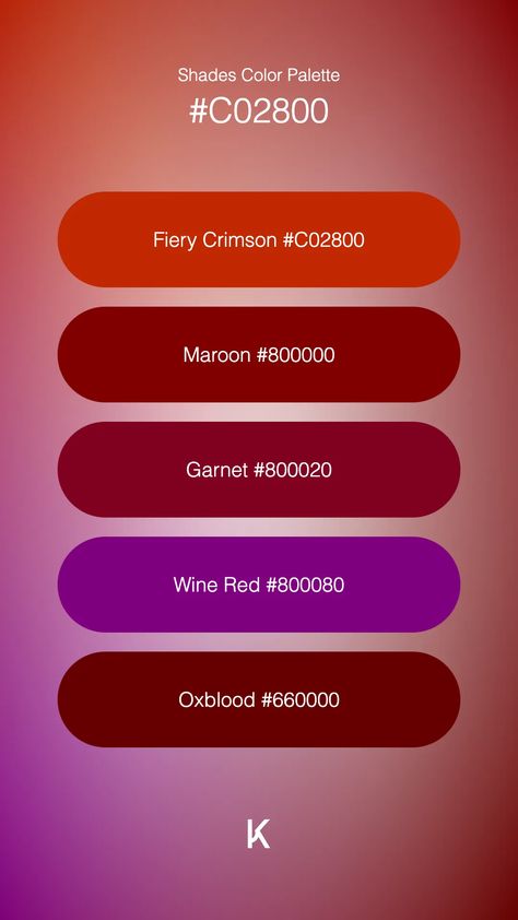 Shades Color Palette Fiery Crimson #C02800 · Maroon #800000 · Garnet #800020 · Wine Red #800080 · Oxblood #660000 Oxblood Color Palette, Oxblood Color, Hex Color Palette, Sense Of Life, Hex Colors, Wine Colored, Blood Orange, Color Of Life, Wine Red