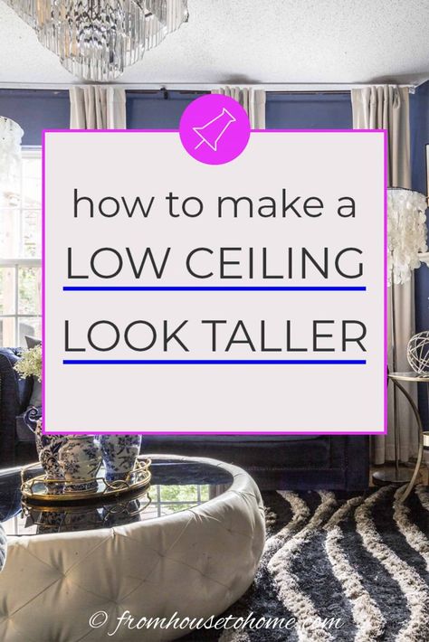 10 Easy Ways To Make A Low Ceiling Look Higher Make Ceilings Look Higher, Decorative Ceiling Panels, Decorating A Bedroom, Floor To Ceiling Curtains, Floor To Ceiling Bookshelves, Sewing Room Storage, Ceiling Curtains, Interior Decorating Tips, Low Ceilings