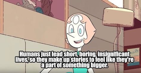 Steven Universe Quotes, Universe Quotes, Bigger Picture, Always Happy, 10th Quotes, World Problems, College Humor, Something Big, Space Rock