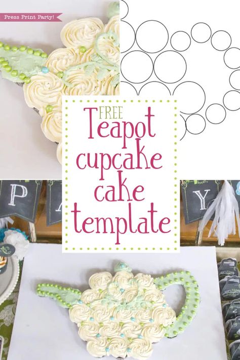 Free Teapot Cupcake Cake Template and Tutorial by Press Print Party! Teacup Cupcakes Ideas, Cupcake Tower Cake, Teapot Cake, Pull Apart Cupcake Cake, Pull Apart Cake, Tea Party Cake, Cake Tower, Pull Apart Cupcakes, Cake Templates