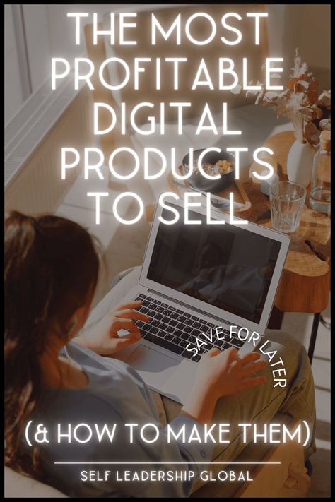 Create and sell digital products with these marketing tips from Self Leadership Global! Click to see ideas for the best digital products to sell, how you can sell them, and how you can include your branding to make them truly unique to your biz. No matter the niche you're in, digital products to sell online are still the best way to scale your business in 2022! Create And Sell Digital Products, Top Digital Products, How To Sell Products Online, Digital Content Ideas To Sell, How To Become A Digital Marketer, Niche Products To Sell, Ideas For Etsy Shop Products, Digital Marketing Jobs, Digital Product Niche