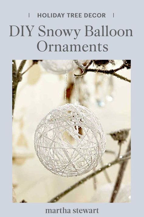 This winter, make beautiful Christmas tree ornaments with our step-by-step tutorial for pretty, snow-covered string ornaments using a few supplies. With little more than some balloons and glitter, you can fill your home with decorative DIY snowballs. #marthastewart #christmas #christmastree #holidaydecor Diy Snowballs, Spiky Flowers, Balloon Ornaments, String Ornaments, Diy Tree Ornaments, Christmas Crafts Diy Decoration, Snowball Ornament, Balloon Walls, Christmas Tree Bulbs