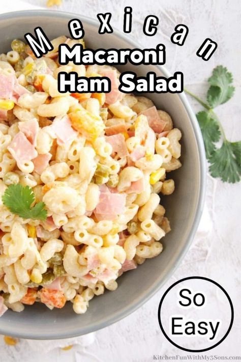 Macaroni Ham Salad, Pasta Mexicana, Mexican Macaroni, Ham Pasta Salad, Macaroni Salad With Ham, Mexican Macaroni Salad, Macaroni Pasta Salad, Mexican Pasta Salad, Ham Salad Recipes