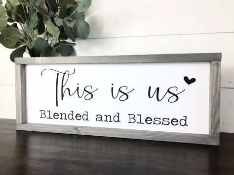 "Perfect decor for any blended family 🖤 DETAILS: ➤ The sign shown measures 8x20 ➤ White background + black text + your choice of frame stain. ➤ Design printed in house on professional canvas printer using archival inks to prevent fading. ➤ Canvas is adhered tightly to solid board. No sagging or bulging ever. ➤ Signs are lightweight & come ready to hang making decorating easy. ➤ All of our items are designed, crafted and assembled by us in South Carolina. SHIPPING: ➤ Orders are shipped withi Blended Family Quotes, Blended Family Wedding, 2023 Decor, Marriage Gift, Second Marriage, Blessed Sign, Family Quote, Adoption Gifts, Family Wall Decor