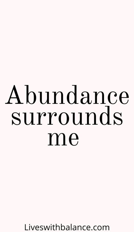 I Live In Abundance, Abundance Is My Birthright, Quotes On Abundance, Abundance Vision Board Pictures, Abundance Definition, Abundance Mindset Quotes, Abundance Aesthetic, Mindful Affirmations, Abundant Mindset