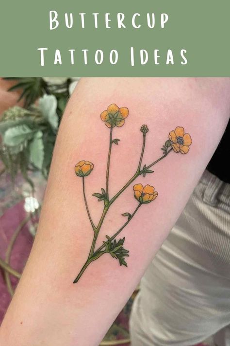 93 Buttercup Tattoo Ideas Including Power Puff - TattooGlee Buttercup Flower Tattoo, Tattoo Placement Hip, Traditional Tattoo Meanings, Flower Tattoo Meaning, Buttercup Tattoo, Flower Tattoo Meanings, Buttercup Flower, Tattoo Pictures, Wildflower Tattoo