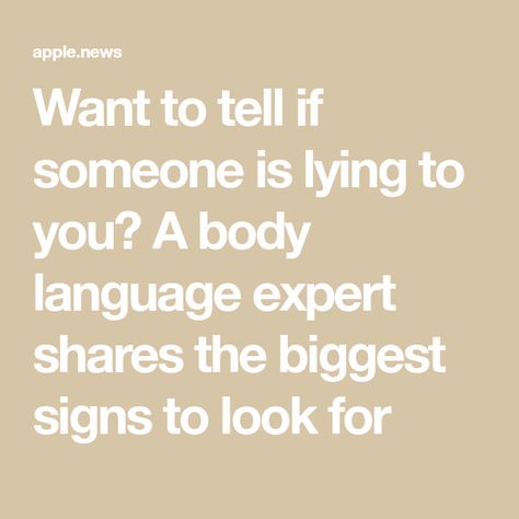 Want to tell if someone is lying to you? A body language expert shares the biggest signs to look for Lying Body Language, How To Tell When Someone Is Lying, How To Know If Someone Is Lying, How To Tell If Someone Is Lying, Signs Someone Is Lying, Signs Of Lying, Lying Husband, Body Language Psychology, Body Language Signs