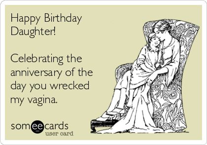 Funny Birthday Daughter, Happy Birthday Daughter Funny Memes, Funny Daughter Birthday Quotes, Happy Birthday Daughter Funny, Happy Birthday Daughter From Mom Funny, Happy Birthday Someecards, Happy Birthday Beautiful Daughter, Happy Birthday Mom Funny, Birthday Poems For Daughter