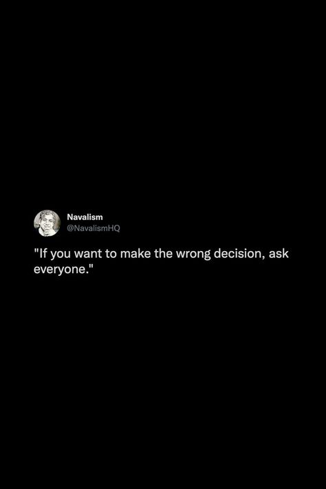 Making The Wrong Decision Quotes Life, Wrong Decisions Quotes, Out The Mix Quotes, Wrong Decision Quotes Life, Decision Making Quotes, Sigma Quotes, Decision Quotes, Wrong Decision, Therapy Quotes