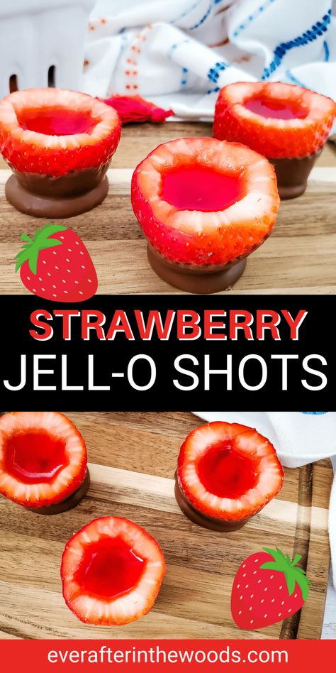 Strawberry Jello Shots - Ever After in the Woods Jello Shot Ideas, Strawberry Jello Shots, Strawberry Shots, Edible Cups, Jell O Shots, Strawberries Chocolate, Jello Shot, Chocolate Covered Strawberry, Shot Ideas