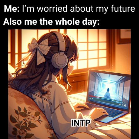 mbti nerd | stressing while chilling 😎 . . . . . . #mbti #mbtitypes #mbtimemes #mbtipersonality #personality #personalitytypes #infj #intj #infp #intp... | Instagram Intp Personality Aesthetic, Intp Anime, Intp Characters, Intp Things, Intj Infp, Intp Female, Infp Intp, Infj Intj, Enneagram Test