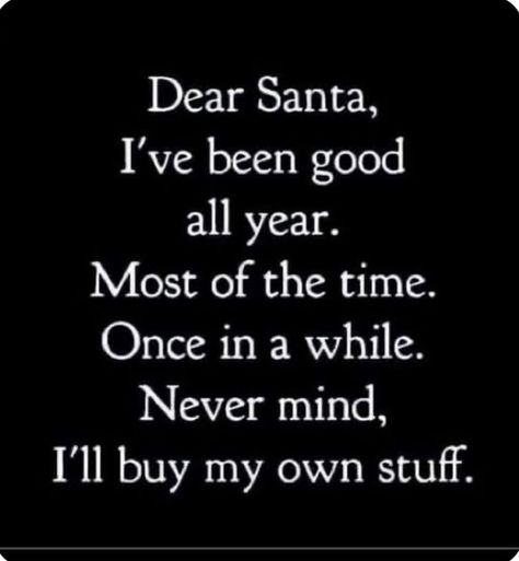 Christmas Quotations, Santa Quotes, December Quotes, Christmas Sayings, Almost Christmas, Christmas Jokes, Funny Mom Quotes, Hee Hee, Nice List