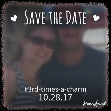 3rd Times A Charm Wedding, 3rd Times A Charm, Honeymoon Fund, Hope Is, Love And Respect, The Caribbean, All Inclusive, Save The Date, Our Wedding