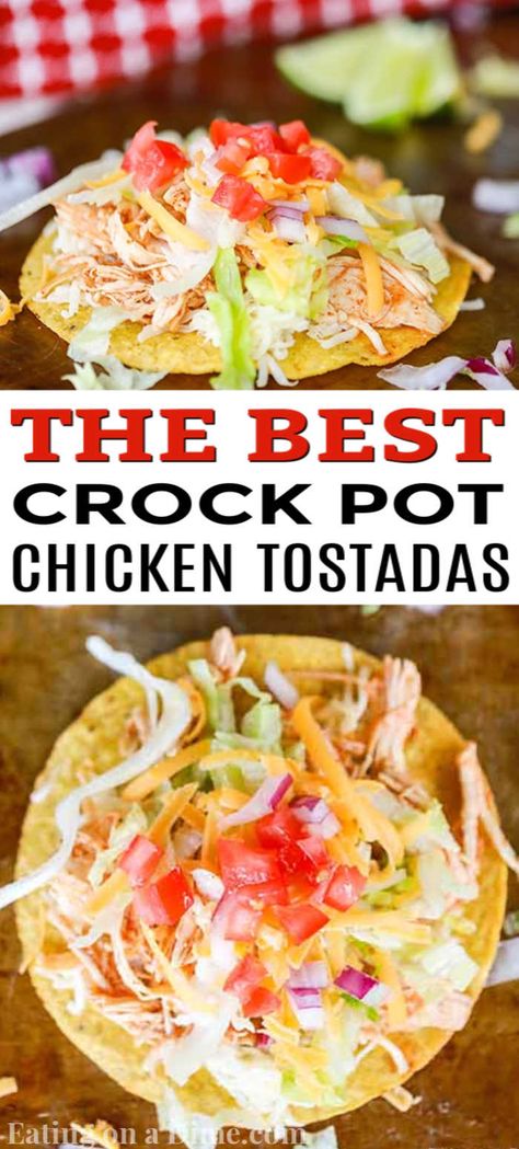 Crock pot chicken tostadas recipe gets dinner on the table fast for a great meal. This recipe is versatile and works for family dinner, parties and more. Tostadas Recipe, Cilantro Lime Rice Recipe, Lime Rice Recipes, Tostada Recipes, Chicken Tostadas, Best Crockpot Recipes, Crock Pot Chicken, Feed A Crowd, Best Slow Cooker