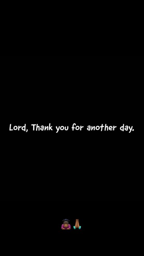 Thank You Lord For Another Day, Thank You God For Another Day, Spiritual Love, Awesome God, Bible Love, Prayer Board, Prayer Scriptures, Thank You God, Favorite Bible Verses