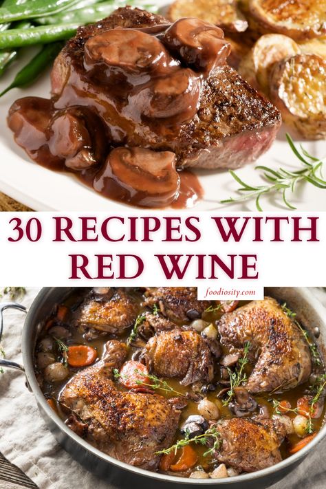 30 Recipes With Red Wine For Dinner & Dessert - Foodiosity Red Wine And Chicken Recipes, Meals With Red Wine, Beef And Wine Recipes, Dinner Recipes Using Red Wine, Chicken With Red Wine Sauce, Chicken Recipes With Red Wine, Recipes With Red Wine Cooking, Chicken Red Wine Recipes, Red Wine Soup