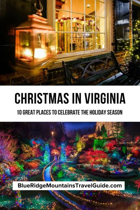 Christmas In Virginia, Christmas In Williamsburg Va, Hot Springs Va, Busch Gardens Christmas Town, Floyd Virginia, Chesapeake Virginia, Harrisonburg Virginia, Best Christmas Vacations, Christmas Travel Destinations