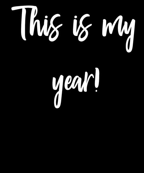 Its Your Year, This Is My Year, Lucky Syndrome, New Year New Beginning, Self Affirmations, New Year Design, Board Pictures, Positive Mantras, Vision Board Photos