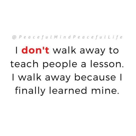 Peaceful Mind Peaceful Life on Instagram: "When I get confused, annoyed, or disheartened by someone’s behavior I repeat the words of Maya Angelou as my affirmation of truth: “When people show you who they are believe them.”🌼 @michellemaros (Image text: I don't walk away to teach people a lesson. I walk away because I finally learned mine.-unknown)" I Don't Owe You Anything Quotes, People That Use You Quotes, Instagram Captions For Pictures, Behavior Quotes, Peaceful Mind Peaceful Life, I Dont Believe You, Peaceful Mind, Image Text, Learning Quotes