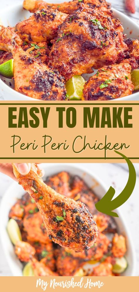 This easy to make Peri Peri Chicken boasts a ton of different flavors: it is spicy, citrusy, salty, and slightly sweet too! If you love spicy and savory flavors, this chicken dish is guaranteed to satisfy your cravings! If you only count active prep and baking time, this recipe comes together in under an hour. Perri Perri Chicken, Perry Perry Chicken, Nandos Chicken Recipe, Nandos Chicken, Peri Peri Chicken Recipe, Portuguese Chicken, Fried Chicken Drumsticks, Piri Piri Chicken, Peri Chicken