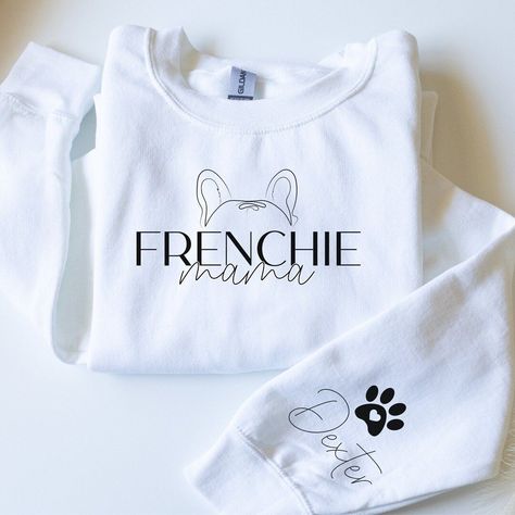 Frenchie Mama Personalized Sweatshirt Dog Lover French - Etsy Dog Mom Sweater, French Bulldog Shirt, Frenchie Mom, Bulldog Shirt, Look Plus, Sweatshirt Hoodie, Dog Lover, Dog Mom, Sweat Shirt