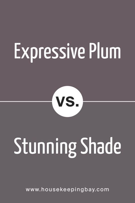 Expressive Plum SW 6271 by Sherwin Williams vs Stunning Shade SW 7082 by Sherwin Williams Stunning Shade Sherwin Williams, Expressive Plum, Sherwin Williams Coordinating Colors, Purple Paint Colors, Trim Colors, Purple Paint, Statement Wall, Big Girl Rooms, Purple Hues