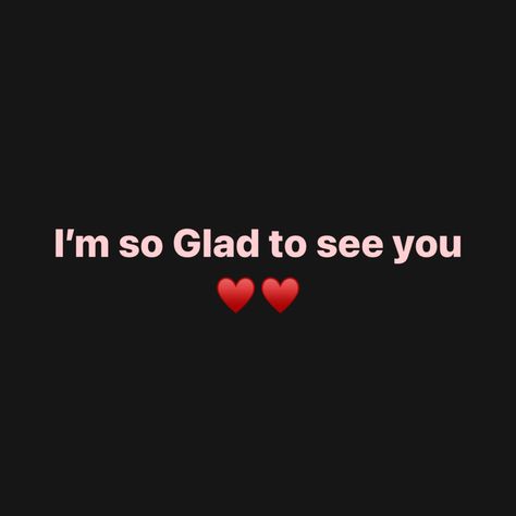 ♥️♥️ Looks like it’s been ages.. I have no words to explain my dear.. just speechless. Im feel good now.. you are doing fine ha.. Glad to see your smile even with the mask im happy that you are happy.. I don’t know how to show but honestly im so happy.. tc my dear friend it’s always good to see you.. 🤗🤗☺️☺️ Happy To See You, Im So Happy Quotes, I See You, Quotes Understanding, Seeing You Quotes, Disease Quote, Difficult Times Quotes, Message Of Encouragement, Im So Happy