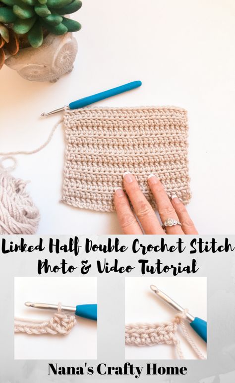 How to Crochet Linked Half Double Crochet Stitch (Lhdc) Photo & Video Tutorial - Nana's Crafty Home Half Double Crochet Stitch Variations, C2c Crochet Tutorial Left Handed, Third Loop Half Double Crochet, Half Double Crochet Left Handed, Half Double Crochet Back Loop Only, How To Half Double Crochet Video, Half Double Crochet Stitch, Easy Stitch, Pull Through