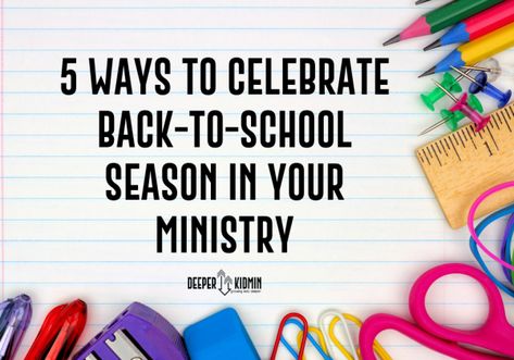 5 Ways to Celebrate Back-To-School Season in Your Ministry – Deeper KidMin Sunday School Promotion Ideas, Sunday School Promotion Ideas For Kids, Back To School For Teens, Back To School Prayer, Back To School Videos, School Promotion, Night Before School, Childrens Ministry Curriculum, Family Ministry