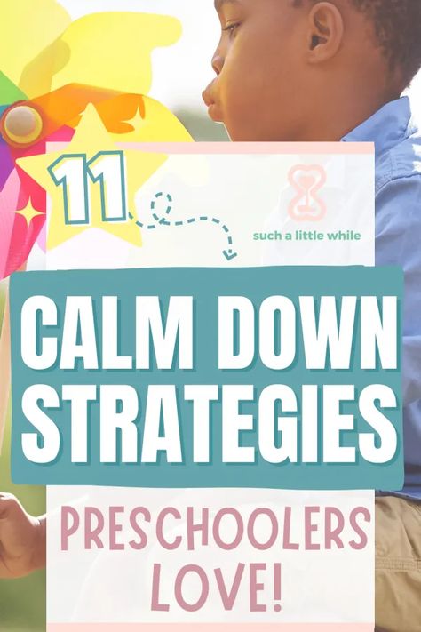 11 Calm Down Strategies Preschoolers Love!  By Such a Little While (text overlay young boy exhaling into a rainbow pinwheel) Calm Down Strategies, Social Emotional Learning Lessons, Calming Techniques, Calming Strategies, Social Emotional Learning Activities, Toddler Classroom, Challenging Behaviors, Social Emotional Development, Parenting Tools