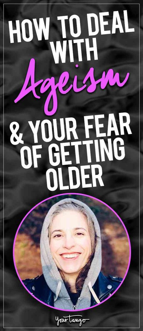 Here is how to deal with 'ageism' and your own fear of getting older. Fear Of Getting Old, Fit After 40, Fear Of Aging, Careers For Women, Women Advice, Retirement Advice, Women Feminism, Looking Younger, Best Career