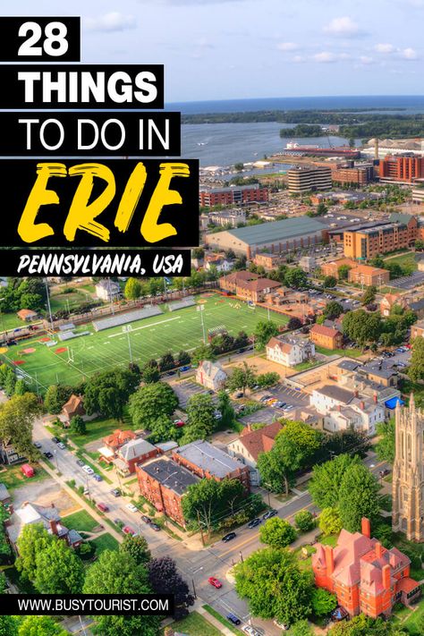 Wondering what to do in Erie, Pennsylvania? This travel guide will show you the top attractions, best activities, places to visit & fun things to do in Erie, PA! Start planning your itinerary and bucket list now! #eriepa #erie #pennsylvania #thingstodoinerie #usatravel #usatrip #usaroadtrip #travelusa #ustravel #ustraveldestinations #americatravel #travelamerica #vacationusa #usatrip Erie Pa Things To Do In, Presque Isle Erie Pa, Presque Isle State Park, Erie Pennsylvania, Pennsylvania Travel, Trip Packing, Road Trip Packing, Presque Isle, Erie Pa