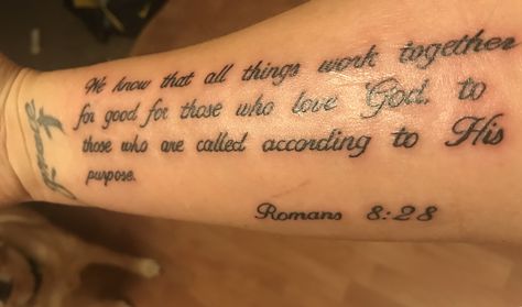 Roman’s 8 28 Tattoo, Romans 8 28 Tattoo, 28 Tattoo, Romans 8:31, All Things Work Together, Tasteful Tattoos, Tattoos Women, Leg Tattoos Women, Romans 8